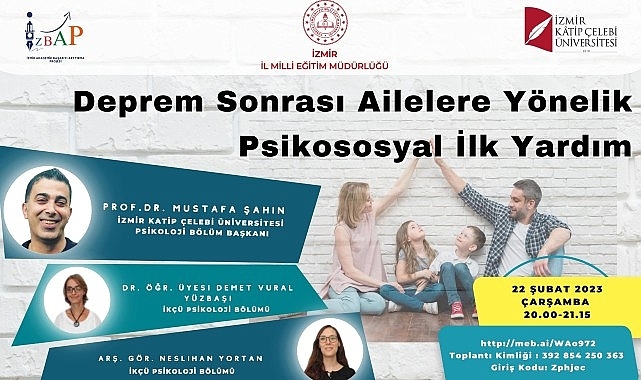 İzmir İl Milli Eğitim Müdürlüğünden “Deprem Sonrası Ailelere Yönelik Psikososyal İlk Yardım" Semineri