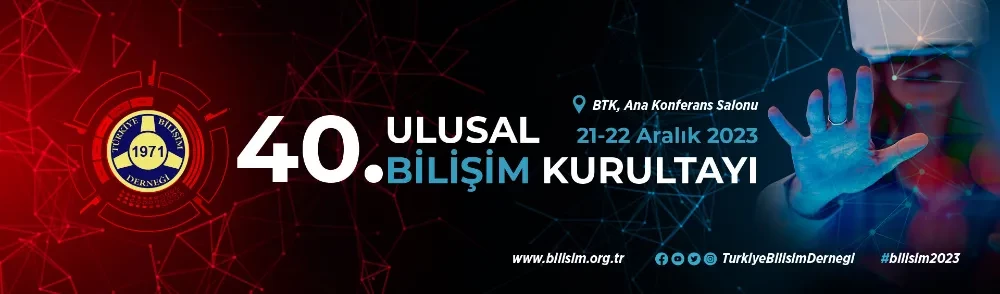 TBD 40. Ulusal Bilişim Kurultayı’na Sayılı Günler Kaldı…