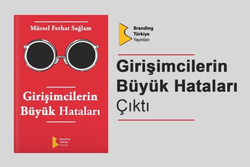 Girişimcilerin Büyük Hataları Çıktı