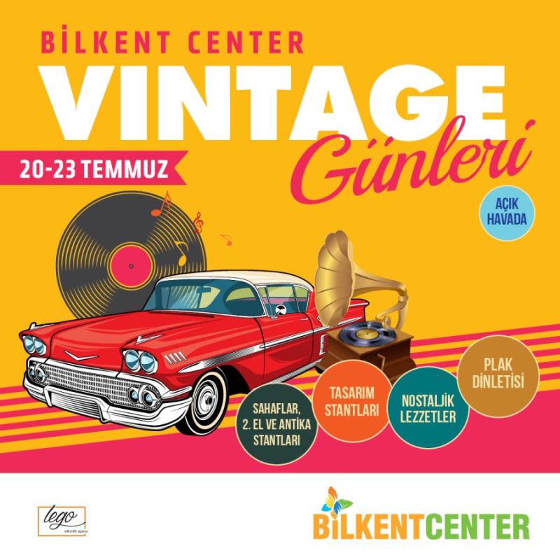 Nostalji Yolculuğu Bilkent Center’da Başlıyor