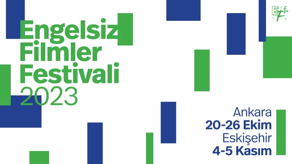 “ENGELSİZ FİLMLER FESTİVALİ”ESKİŞEHİR’DE!