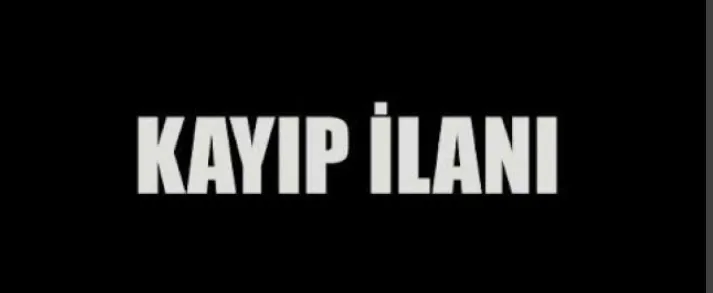 Kayıp İlanı