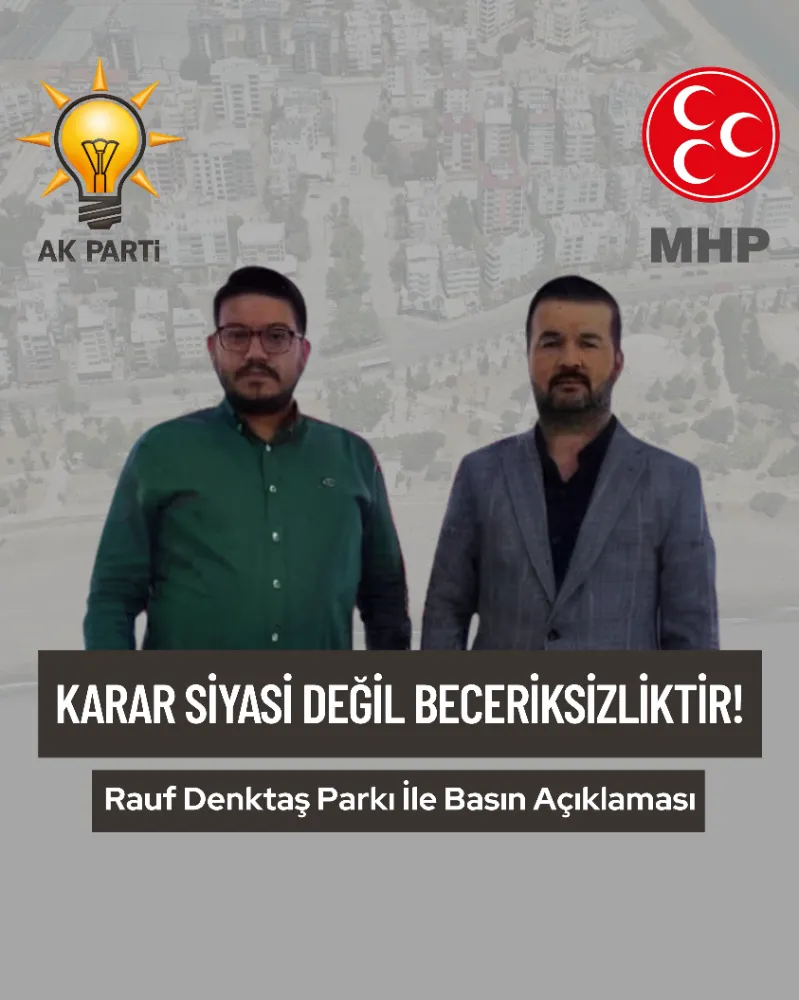 Cumhur İttifakından Ortak Rauf Denktaş Parkı Açıklaması