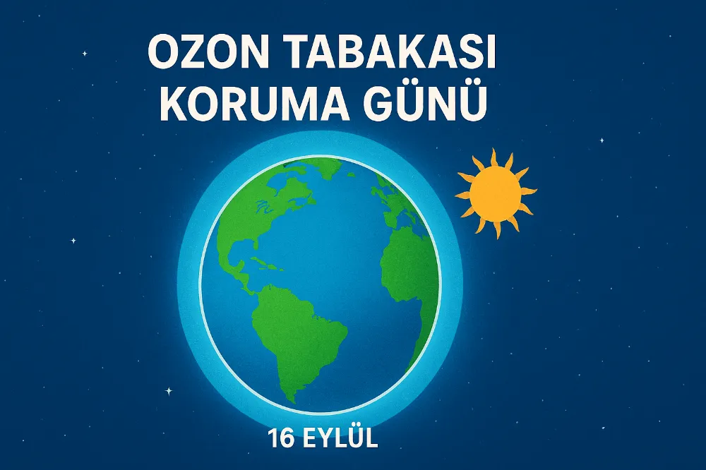 Ozon Tabakası Koruma Gününde Viyana Sözleşmesi Gündemde