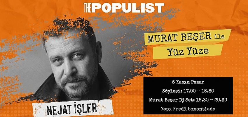 Yaz ritminde kasım ayı The Populist’te