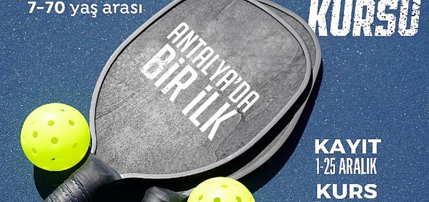 Antalya Büyükşehir Belediyesi Pickleball kursu düzenleyecek