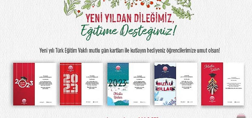 TEV Yeni Yıl Kartlarıyla Gençlerin Yarınlarına Umut Olun