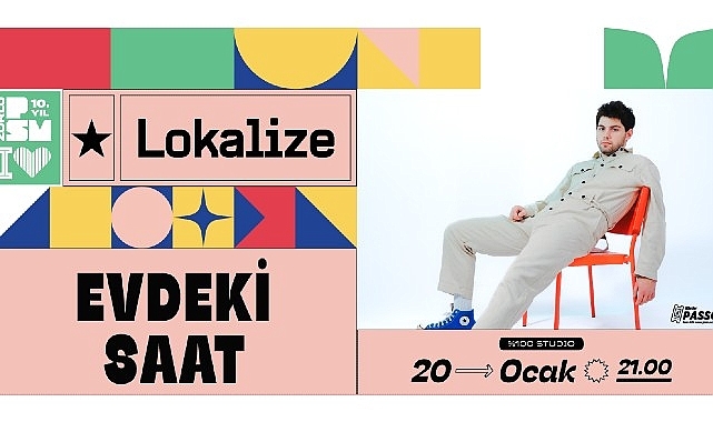 Evdeki Saat Lokalize Serisiyle 20 Ocak'ta Zorlu PSM'de!