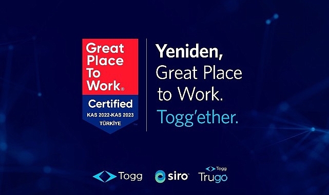 Togg Yeniden 'Great Place to Work' Sertifikası Kazandı