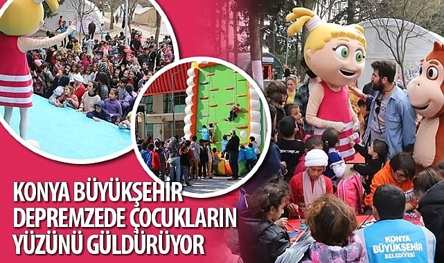 Konya Büyükşehir Depremzede Çocukların Yüzünü Güldürüyor