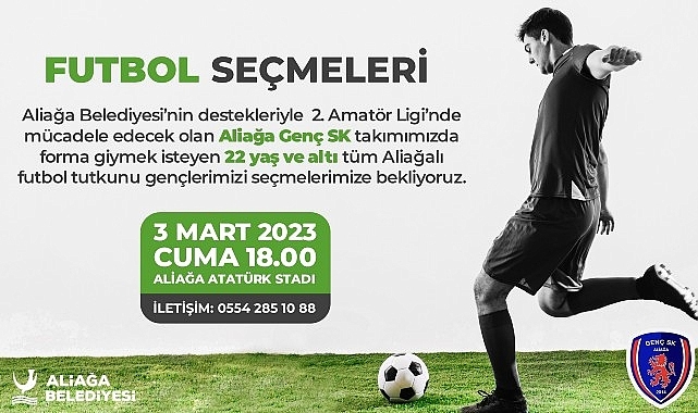 Futbol Tutkunu Aliağalı Gençler Yeteneklerini Gösterecek