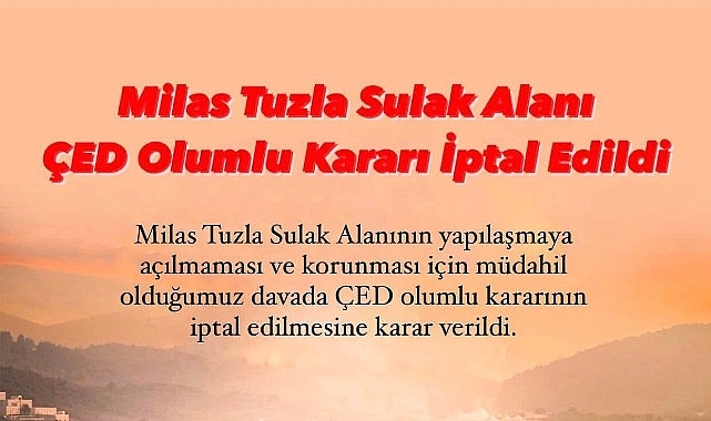 Milas Tuzla Sulak Alanı İçin ÇED Olumlu Kararı İptal Edildi