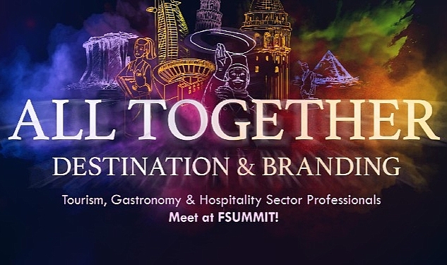 Turizm ve Gastronomi Dünyası, Fsummit 2023 Antalya'da Buluşuyor