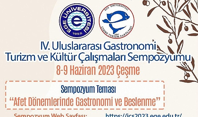 Ege'de ″4.Uluslararası Gastronomi ve Kültür Çalışmaları Sempozyumu" düzenlenecek