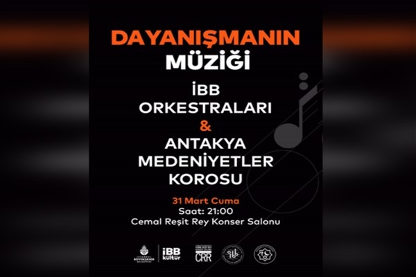 Antakya Medeniyetler Korosu ve Hatay Akademi Orkestrası İstanbul’da sahne alacak