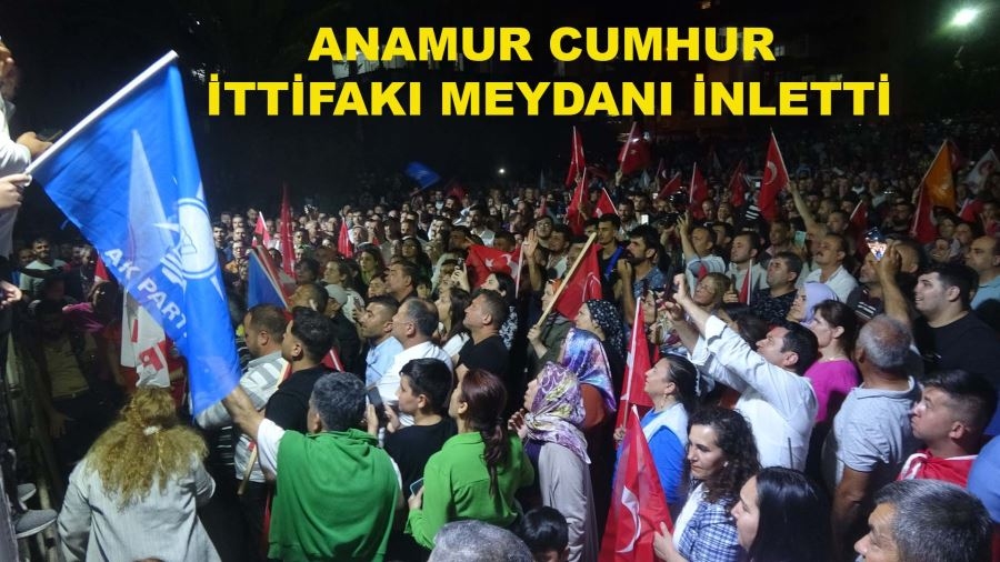 Anamur Cumhur İttifakında Coşkulu Kutlama