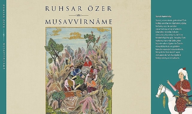 Ressam Ruhsar Özerin yeni kitabı "Musavvirname" okurları ile buluşuyor