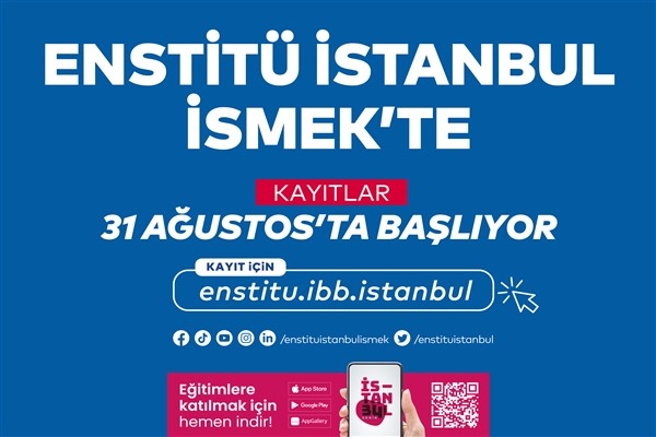 Enstitü İstanbul İSMEK kayıtları 31 Ağustos’ta başlıyor