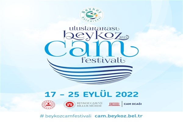 Beykoz’da “Uluslararası Cam Festivali” başlıyor