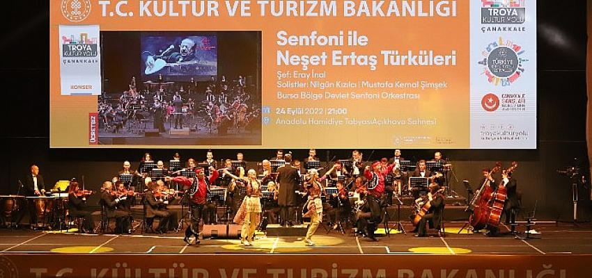 Troya Kültür Yolu Festivali’nde  Senfoni İle Neşet Ertaş Türküleri