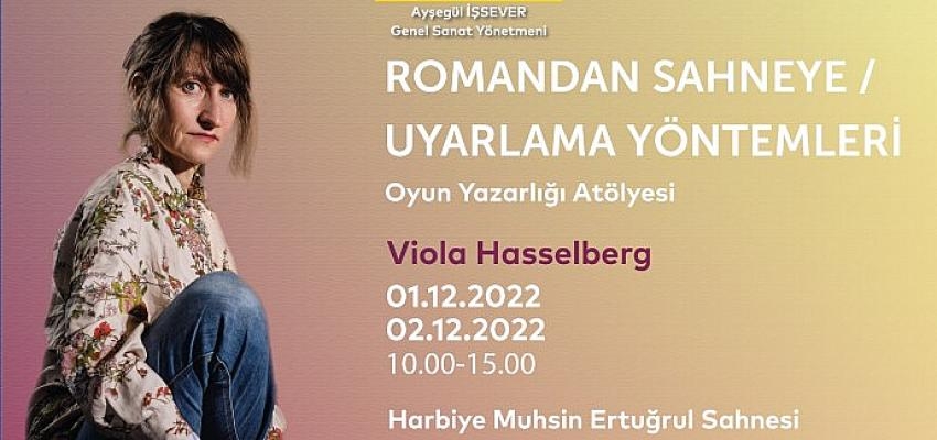 “Oyun Yazarları Atölyesi”nin Yeni Konuğu Almanyalı Yazar Viola Hasselberg