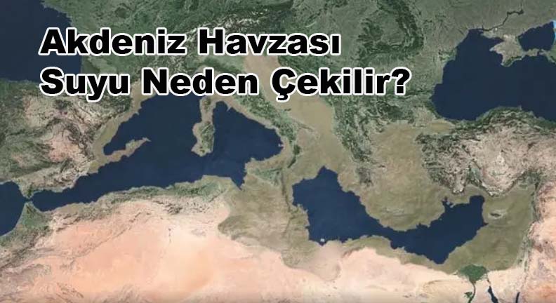 Akdeniz Suyu Kıyılardan Neden Çekiliyor?