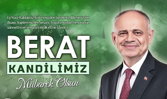 Yahyalı Belediye Başkanı Esat Öztürk'ten Berat Kandili Kutlama Mesajı