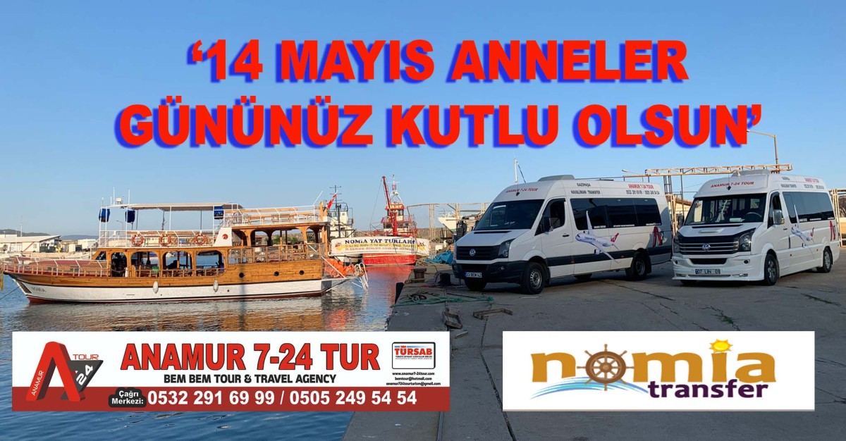 Anamur 724 Tour ve Nomia Tranferden Anneler Günü Mesajı